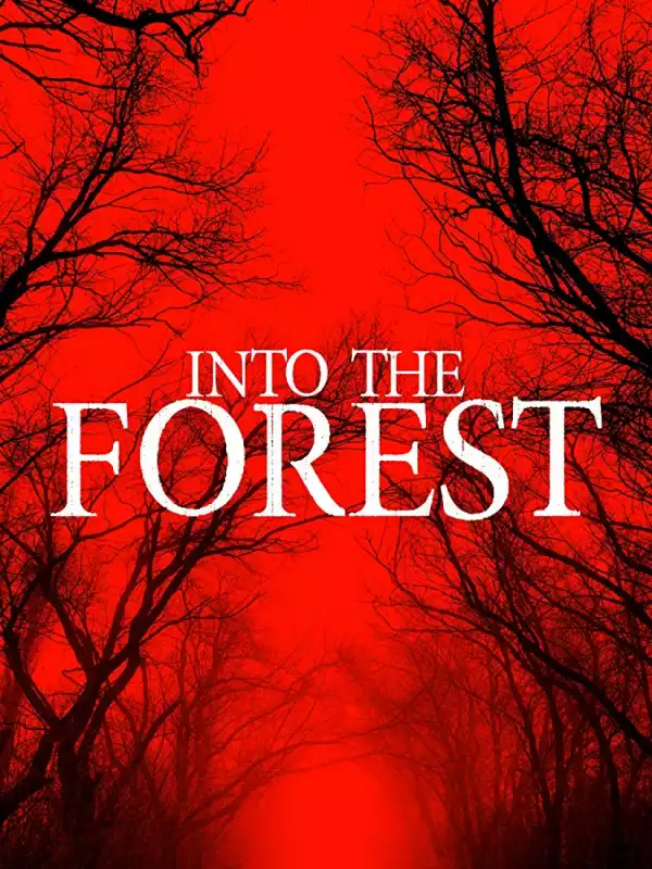 Into the Forest (2019)